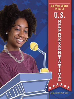 cover image of So You Want to Be a U.S. Representative